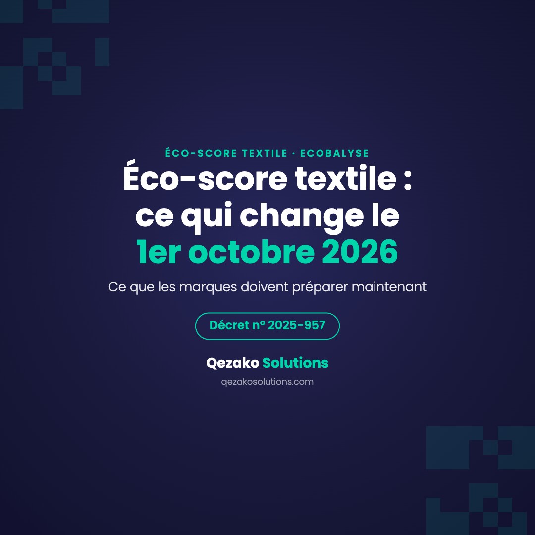 Visuel Qezako Solutions : éco-score textile, ce qui change le 1er octobre 2026